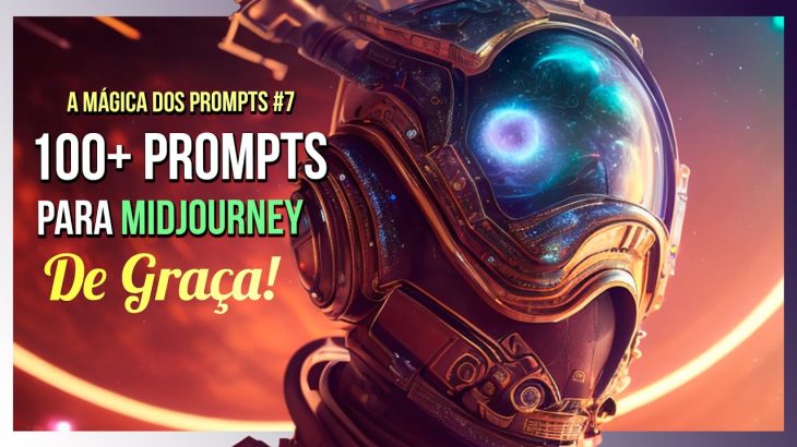 A Mágica dos Prompts: Melhore suas artes no Midjourney com este material GRÁTIS!