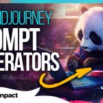 TOP Midjourney PROMPT GENERATORS (better Prompt Engineering for AI Art !)